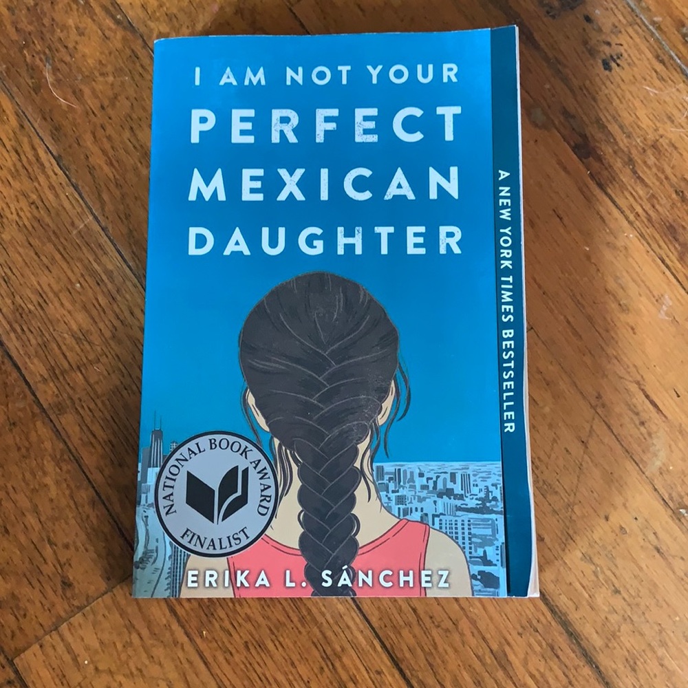 I am not your perfect Mexican Daughter